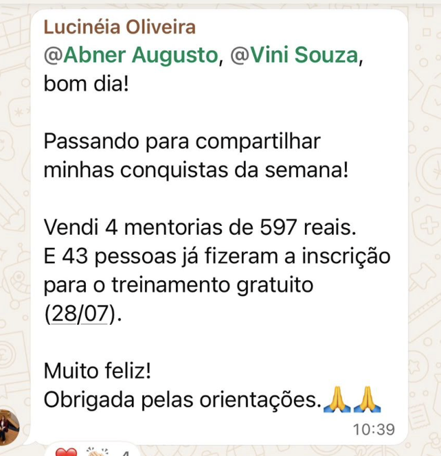 Aluna Lucinéia Oliveira vendeu 4 mentorias de R$597 e teve 43 inscritos